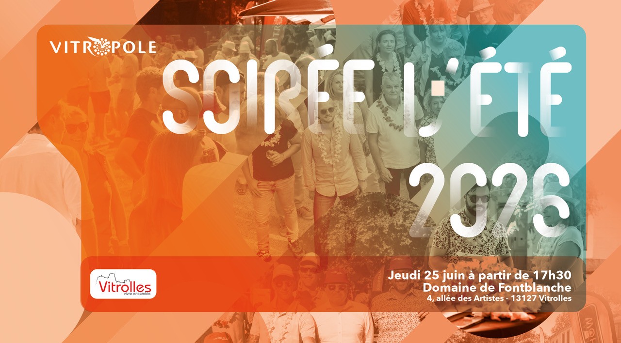 Jeudi 25 juin - Soirée d'été Vitropole
