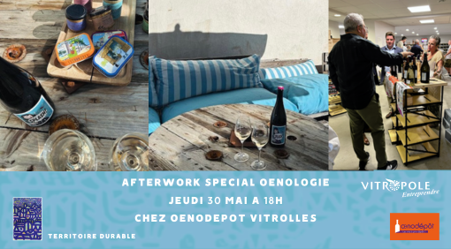 Jeudi 30 mai : Afterwork Spécial Oenologie