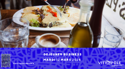 Mardi 12 mars - Déjeuner Business