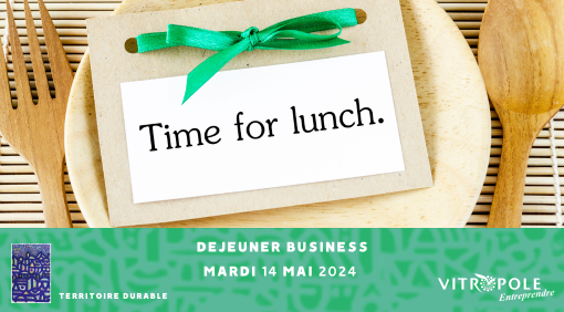 Mardi 14 mai : Déjeuner Business