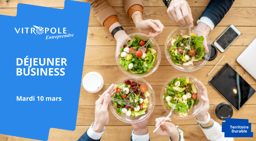 Mardi 10 mars - Déjeuner Business