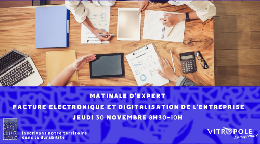 Jeudi 30 novembre : Matinale d'Expert facture électronique et digitalisation