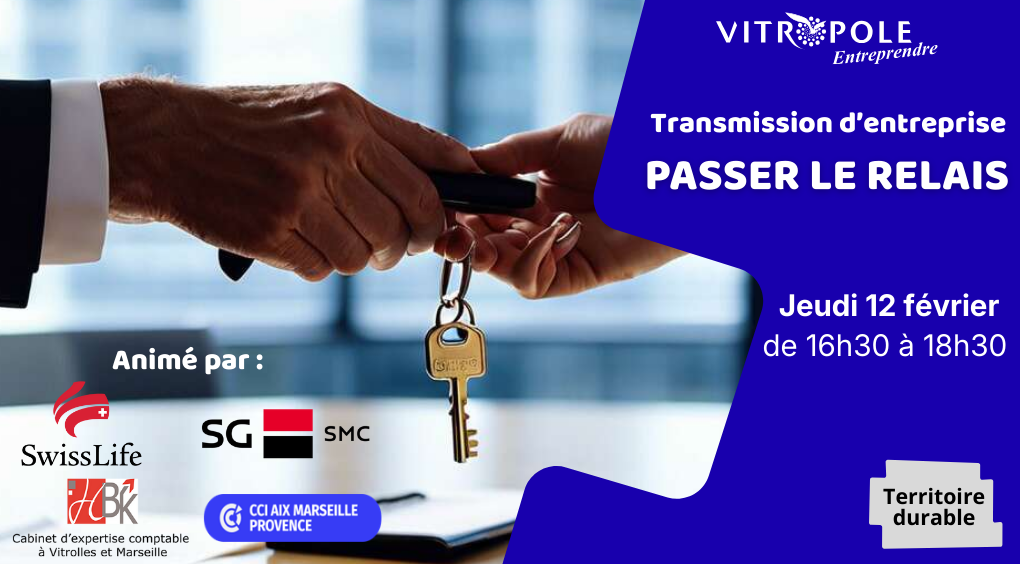 Jeudi 12 février - La transmission d'entreprise : passer le relais