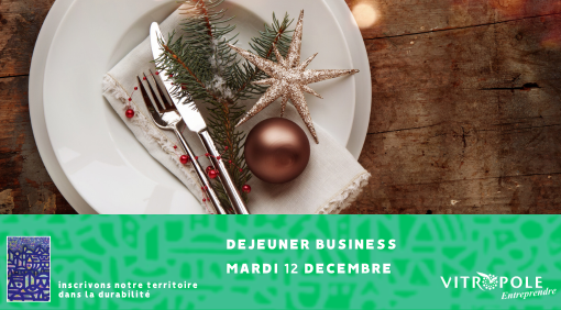 Mardi 12 décembre - Déjeuner Business