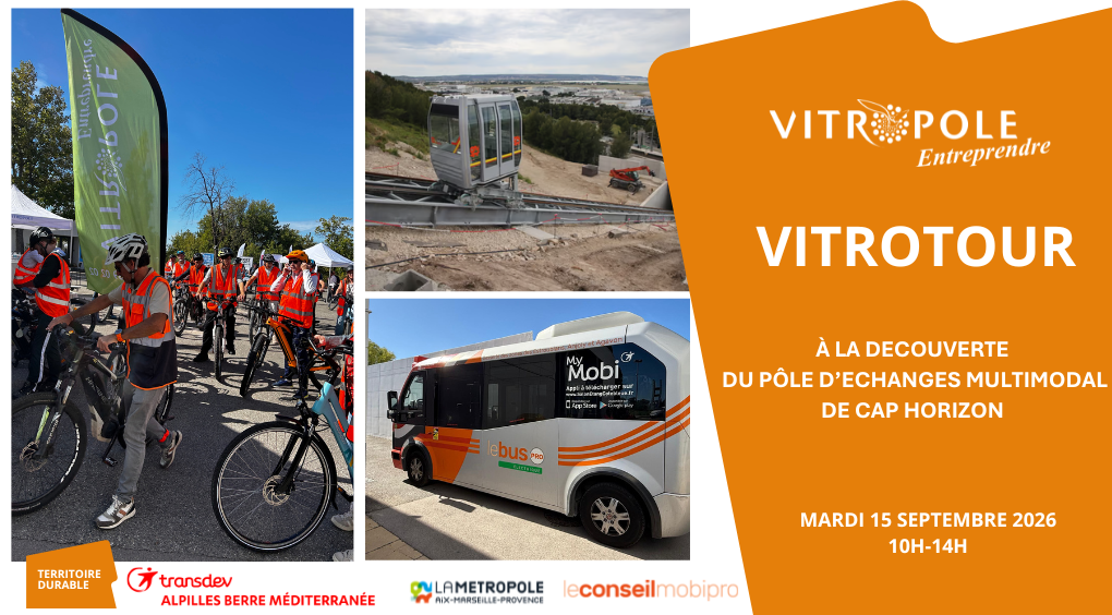 Mardi 15 septembre - Vitrotour : à la découverte du pôle d'échanges multimodal de Cap Horizon