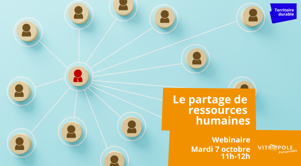 Mardi 7 octobre - Webinaire "Le partage de ressources humaines"